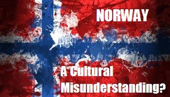 norway a cultural misunderstanding